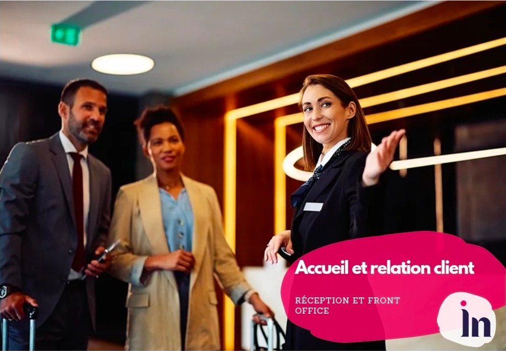 Accueil et relation client